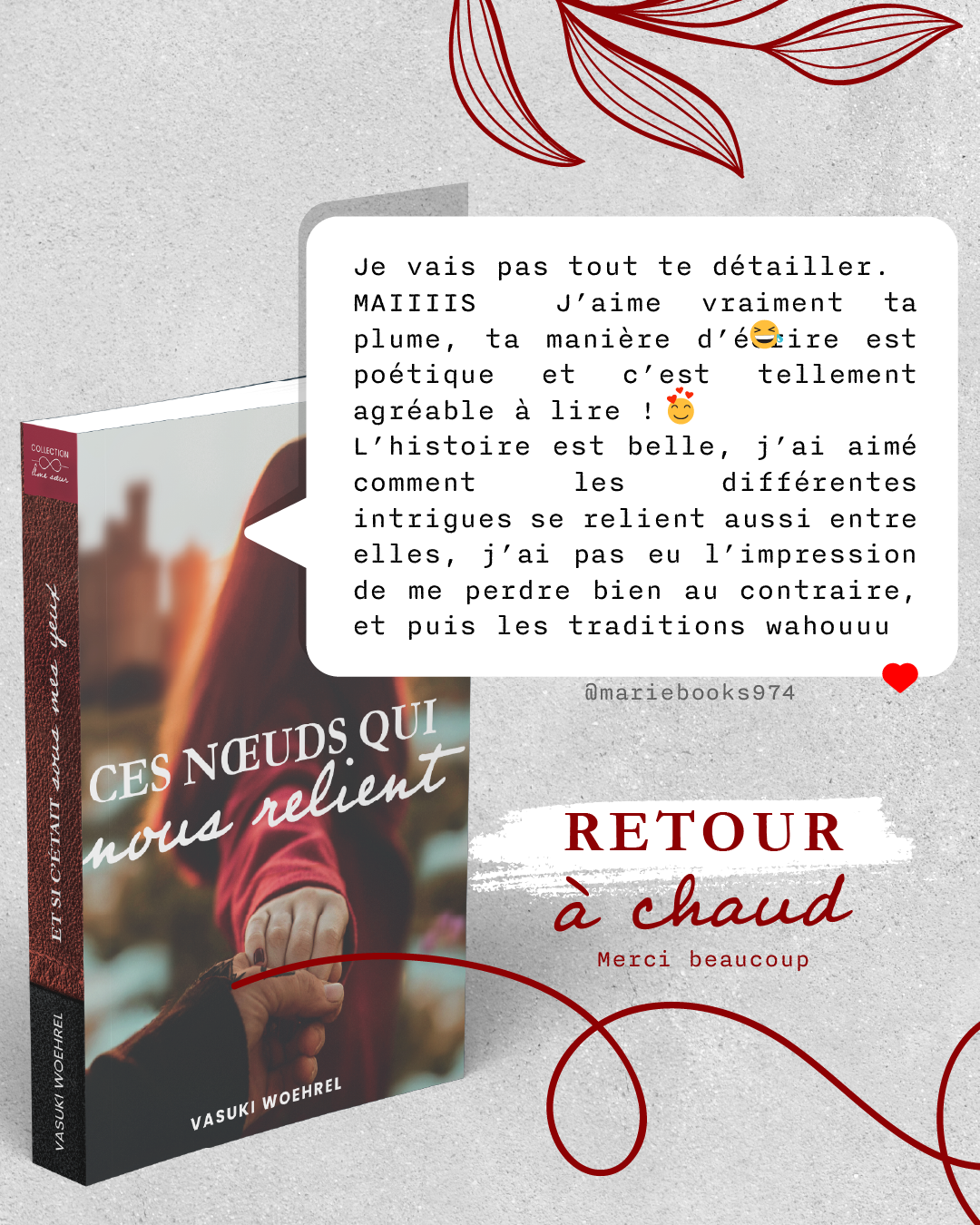 retour à chaud "Ces noeuds qui nous relient"