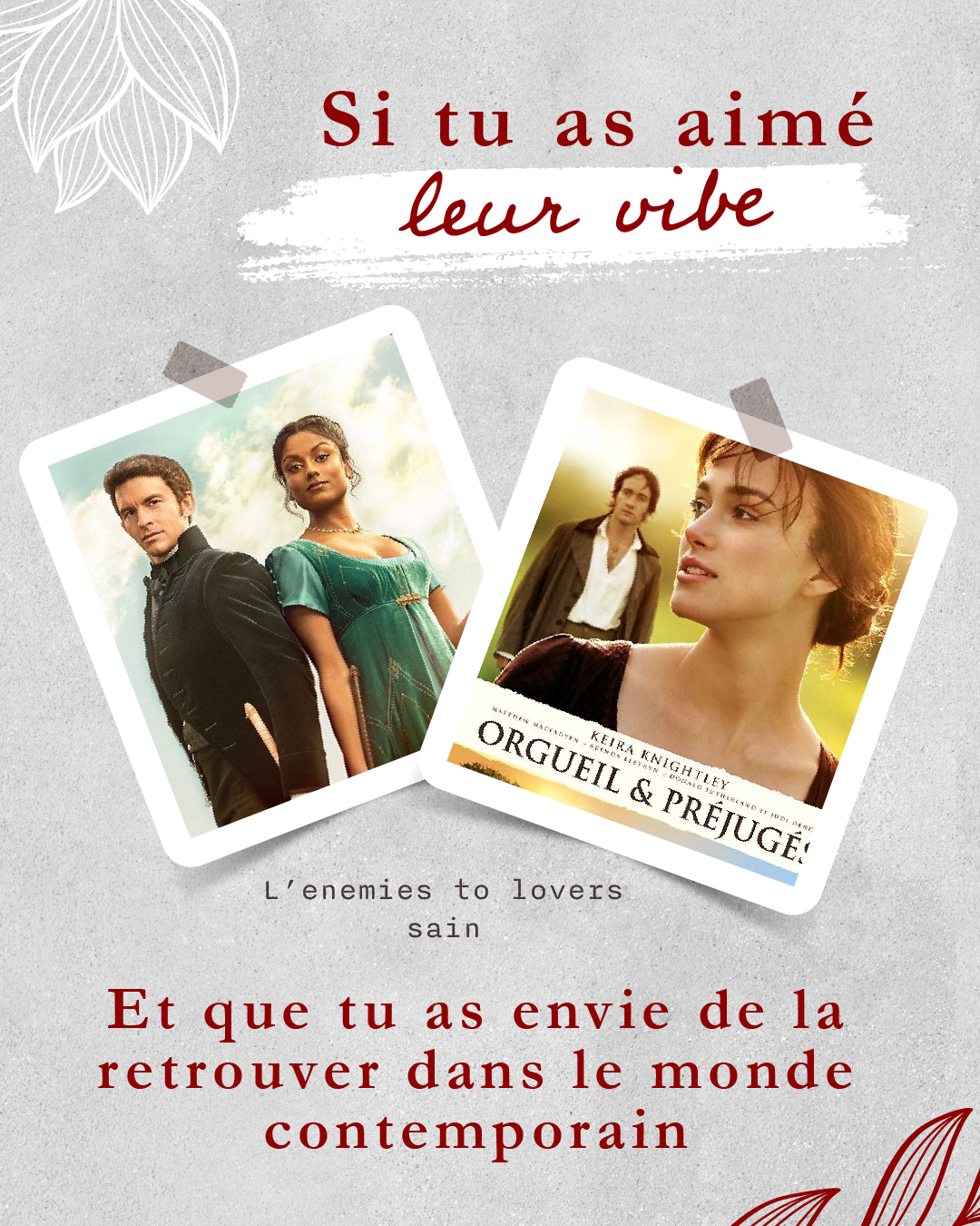 Tu as aimé la dynamique de Kate et Anthony dans Bridgerton ? Ou celle d’Elizabeth et Darcy dans “Orgueil et Préjugés” ?