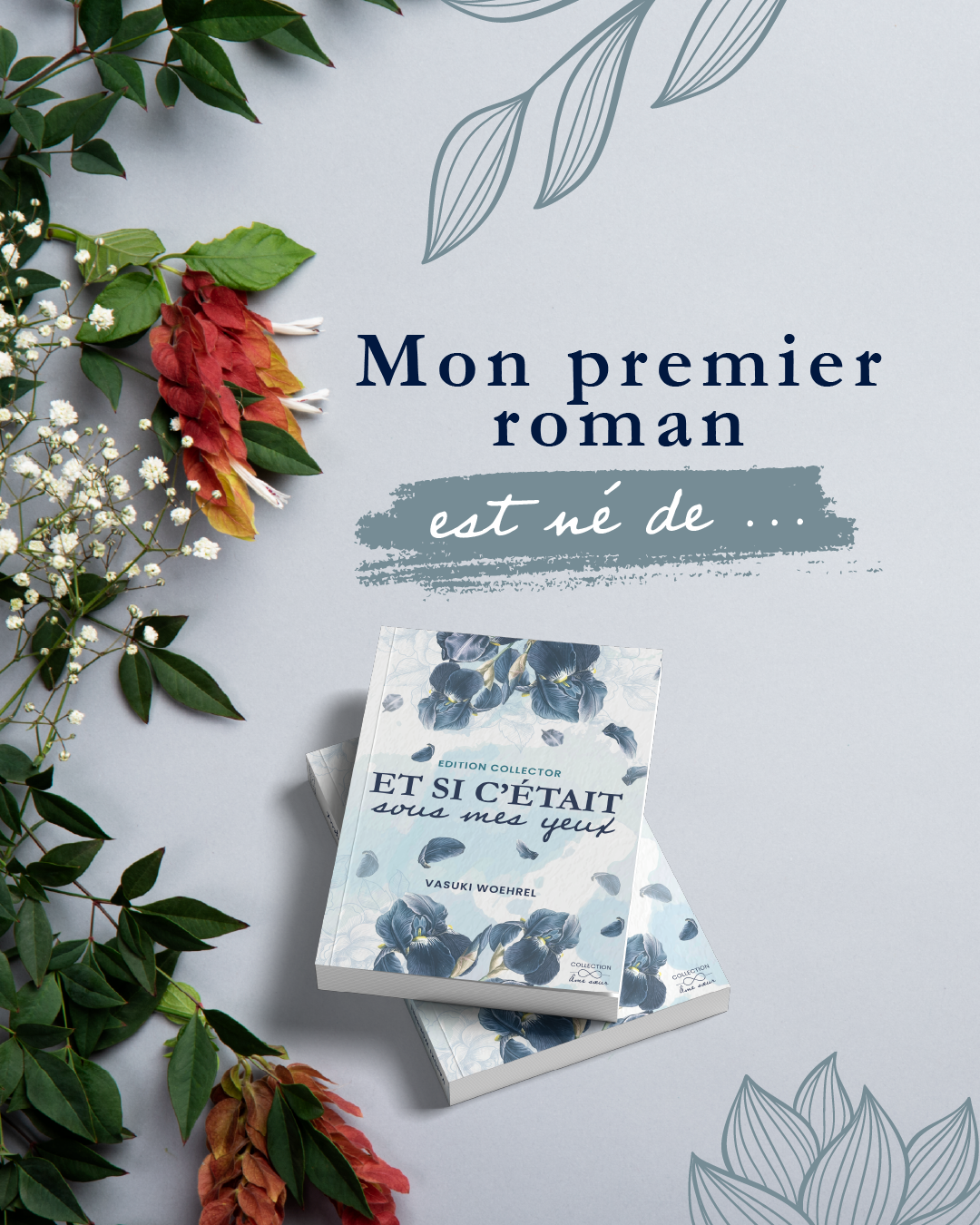 Mon premier roman est né de…
