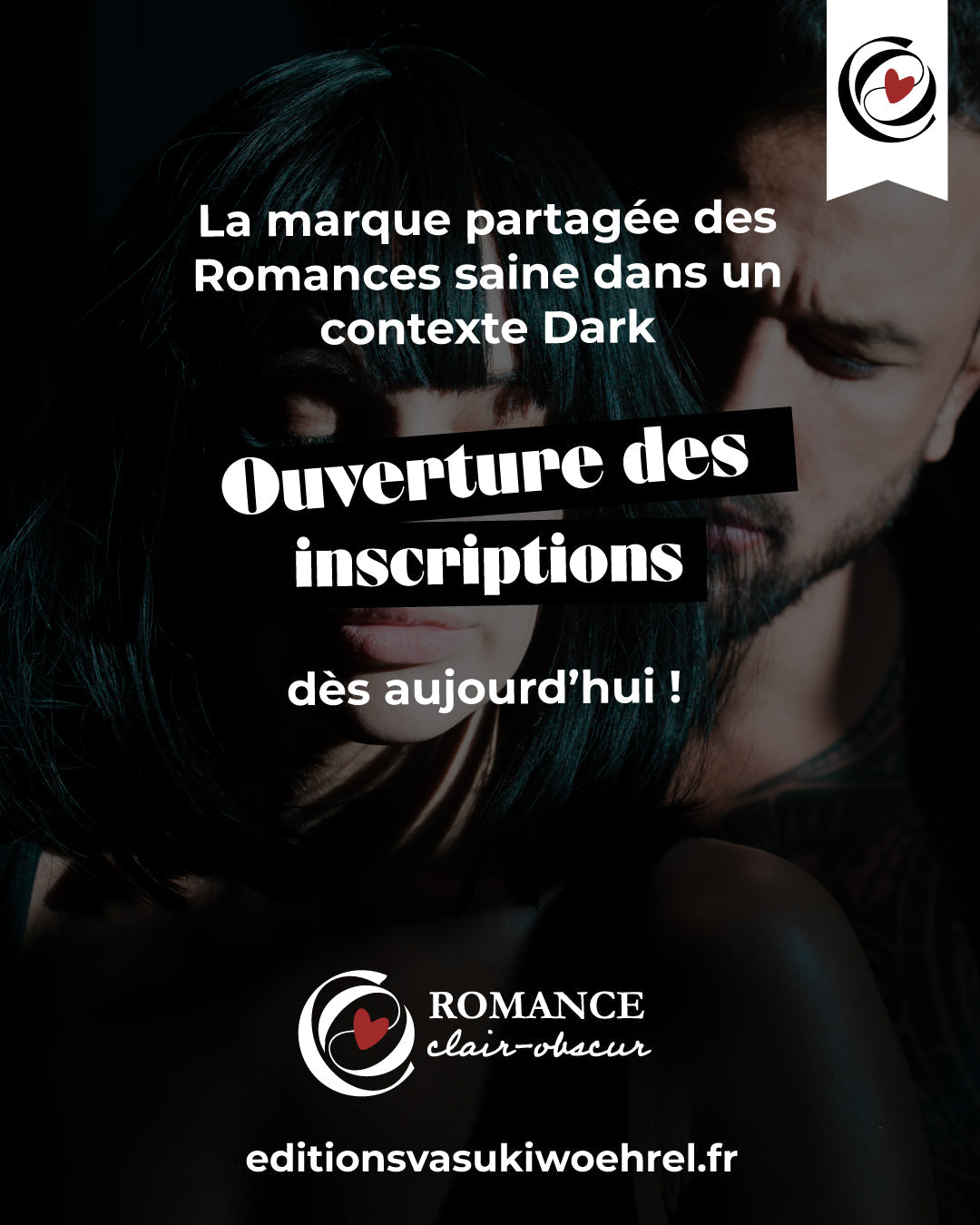 Romance clair-obscur® : les inscriptions à la marque partagée sont ouvertes !
