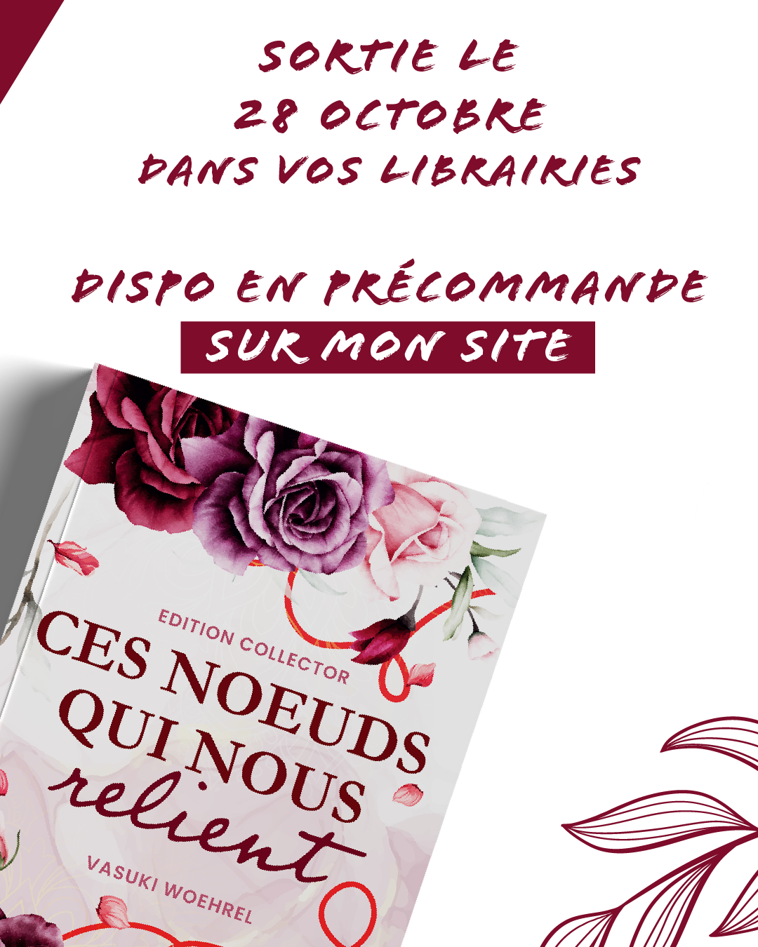 Ces noeuds qui nous relient - Edition collector