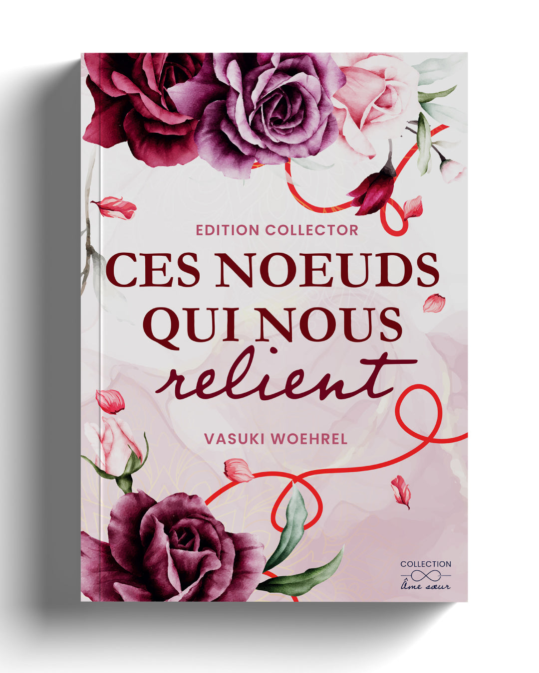 Ces noeuds qui nous relient - Edition collector